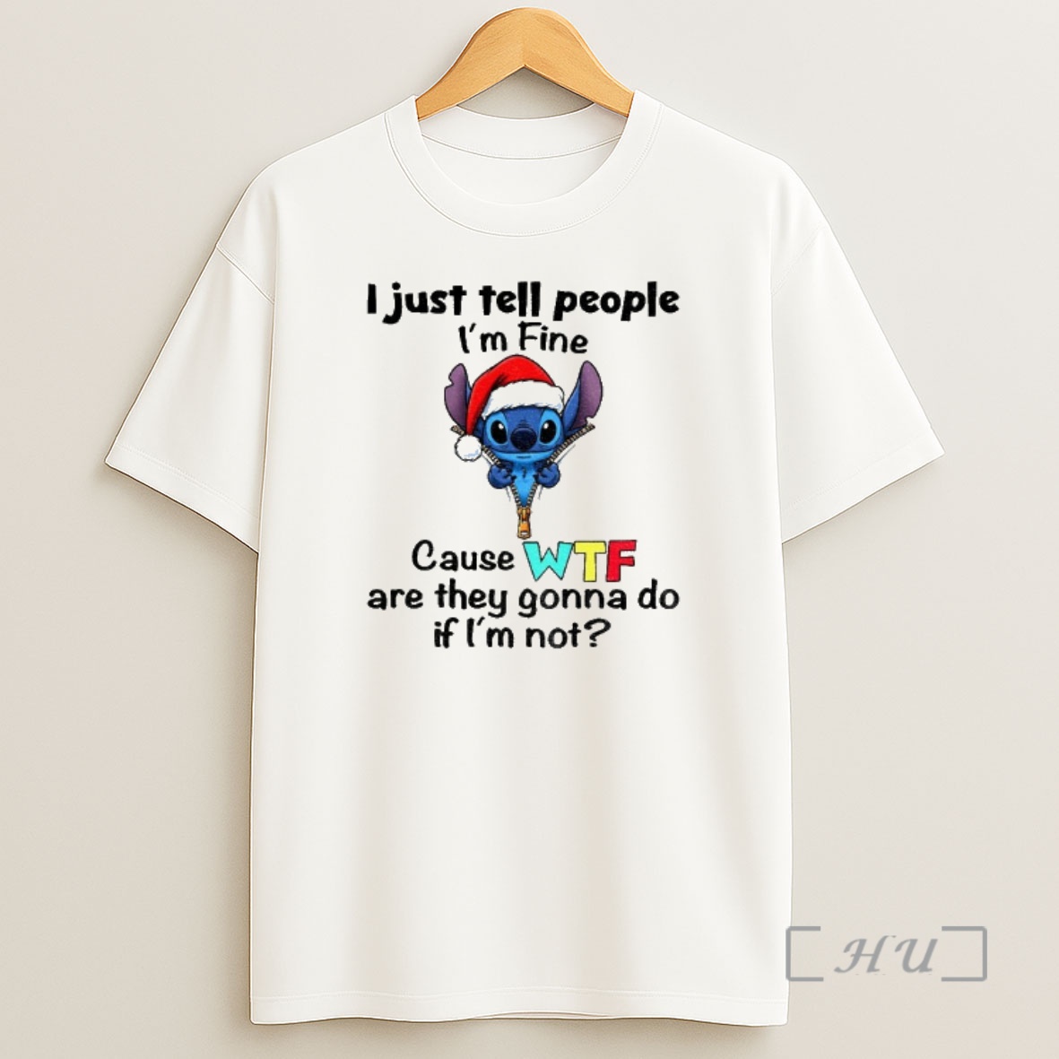 Officials Stitch Santa Hat I Just Tell People Im Fine Cause Wtf Are They Gonna Do If Im Not Christmas Premium Shirt Sweatshirt Tee