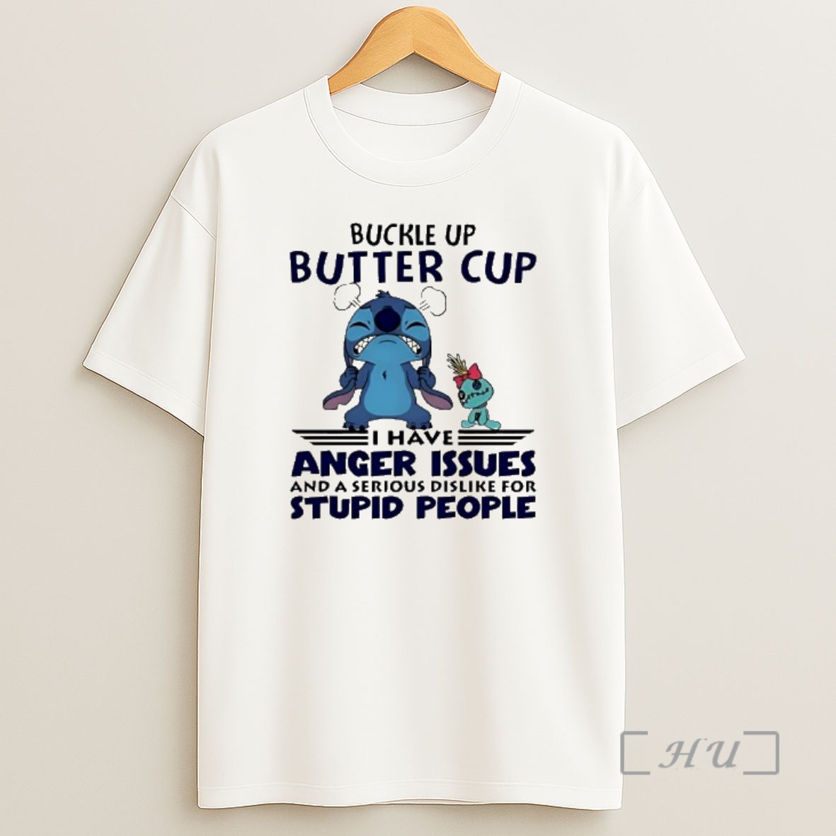 Officials Stitch Buckle Up Butter Cup I Have Anger Issues And A Serious Dislike For Stupid People Shirt Sweatshirt Tee
