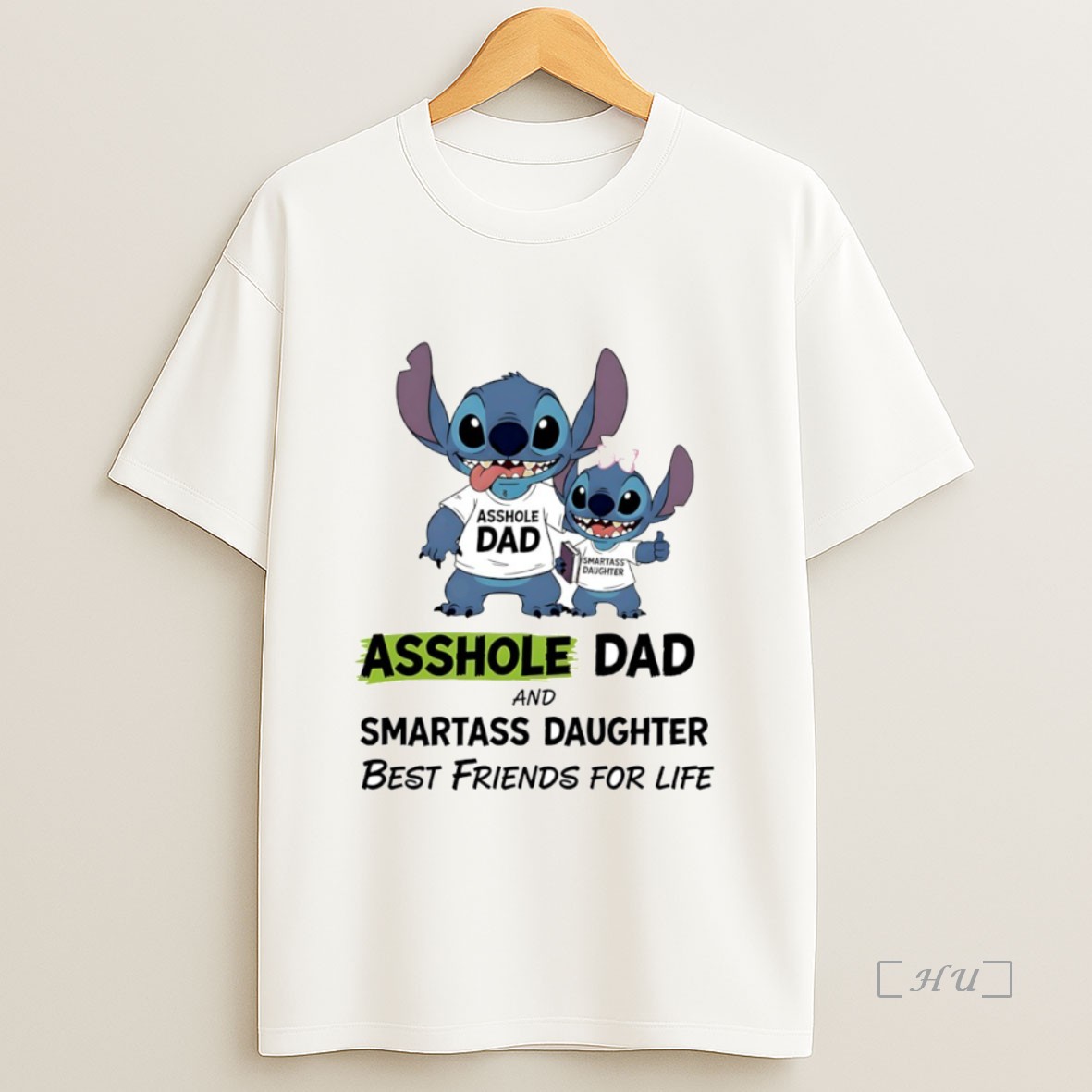 Officials Stitch Dad And Daughter Asshole Dad And Smartass Daughter Best Friends For Life Circle Premium Shirt Sweatshirt Tee