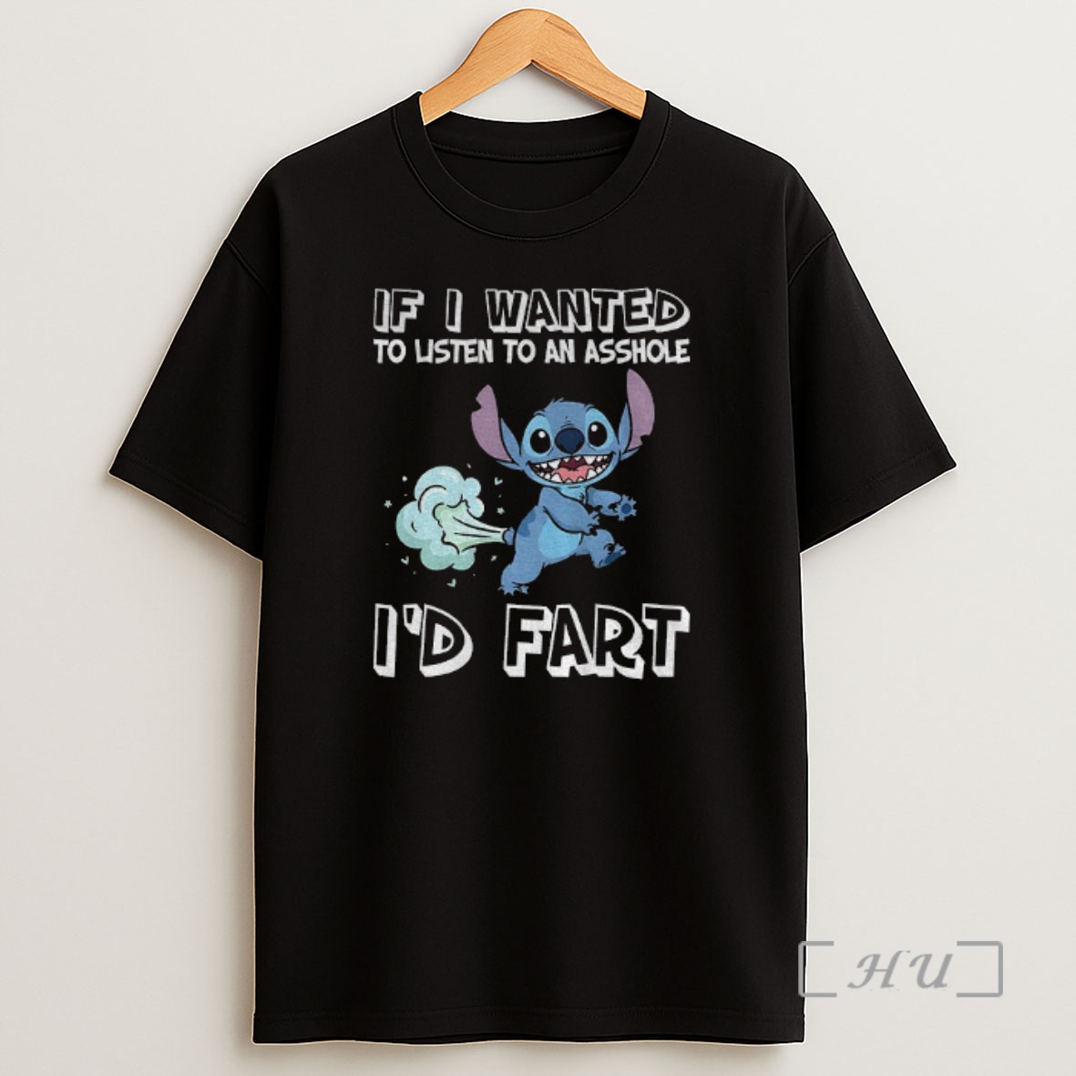 Officials Stitch If I Wanted To Listen To An Asshole Id Fart Shirt Sweatshirt Tee