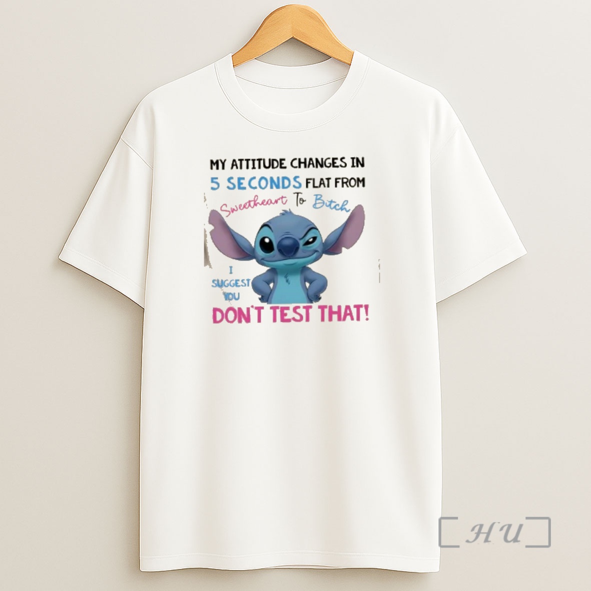 Officials Stitch My Attitude Changes In 5 Seconds Flat From Sweetheart To Bitch I Suggest You Dont Test That Shirt Sweatshirt Tee