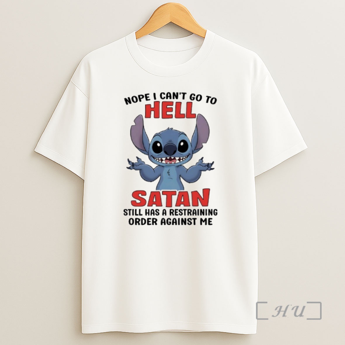 Officials Stitch Nope I Cant Go To Hell Satan Still Has A Restraining Order Against Me Shirt Sweatshirt Tee