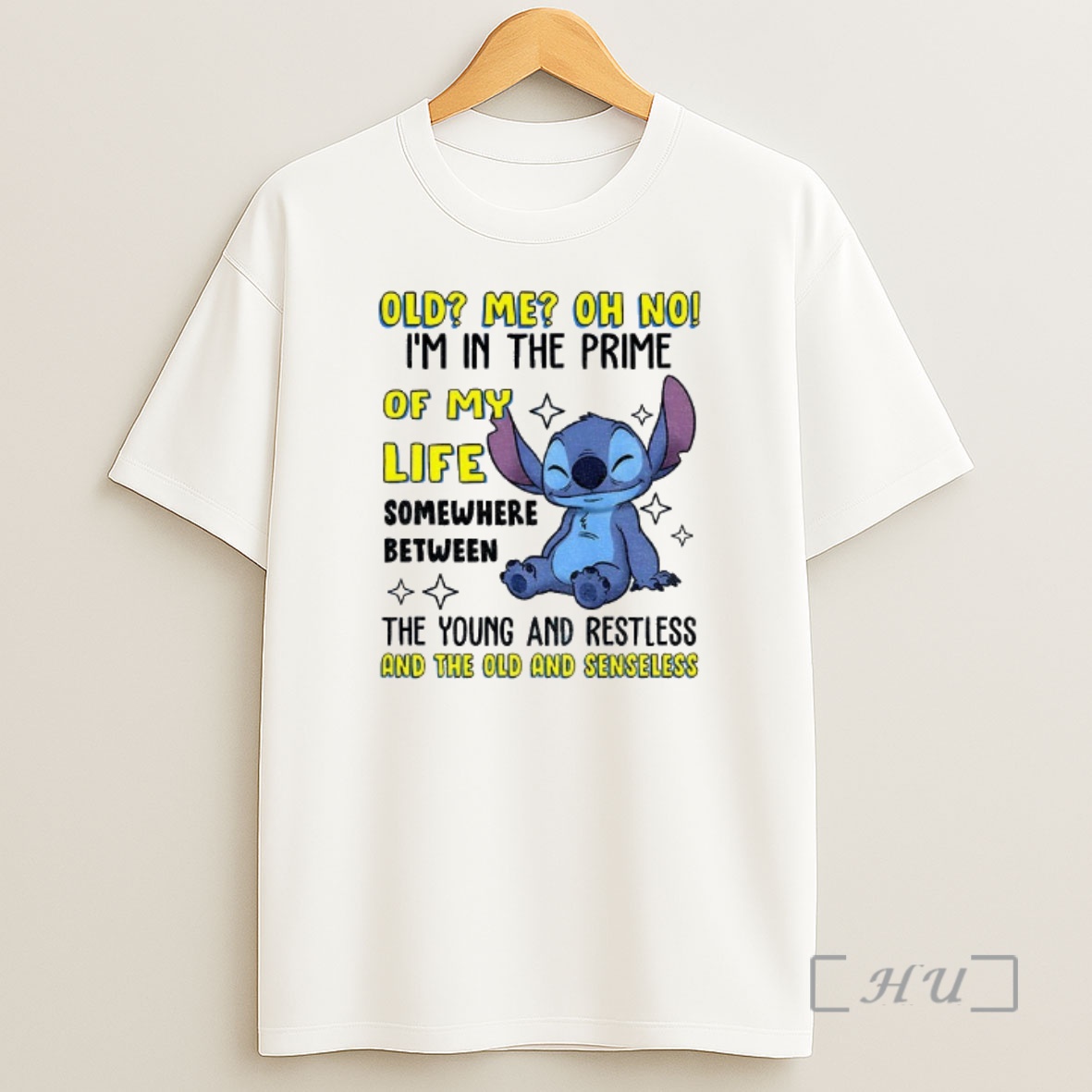Officials Stitch Old Me Oh No Im In The Prime Of My Life Somewhere Between The Young And Restless Shirt Sweatshirt Tee