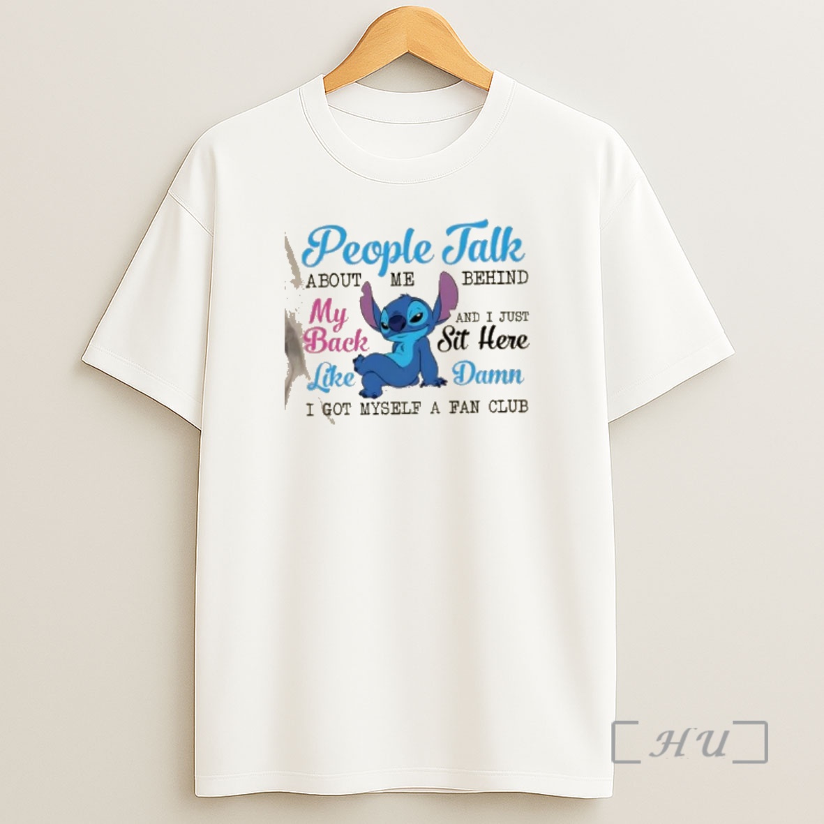 Officials Stitch People Talk Behind My Back And I Just Sit Here Damn I Got Myself A Fan Club Shirt Sweatshirt Tee