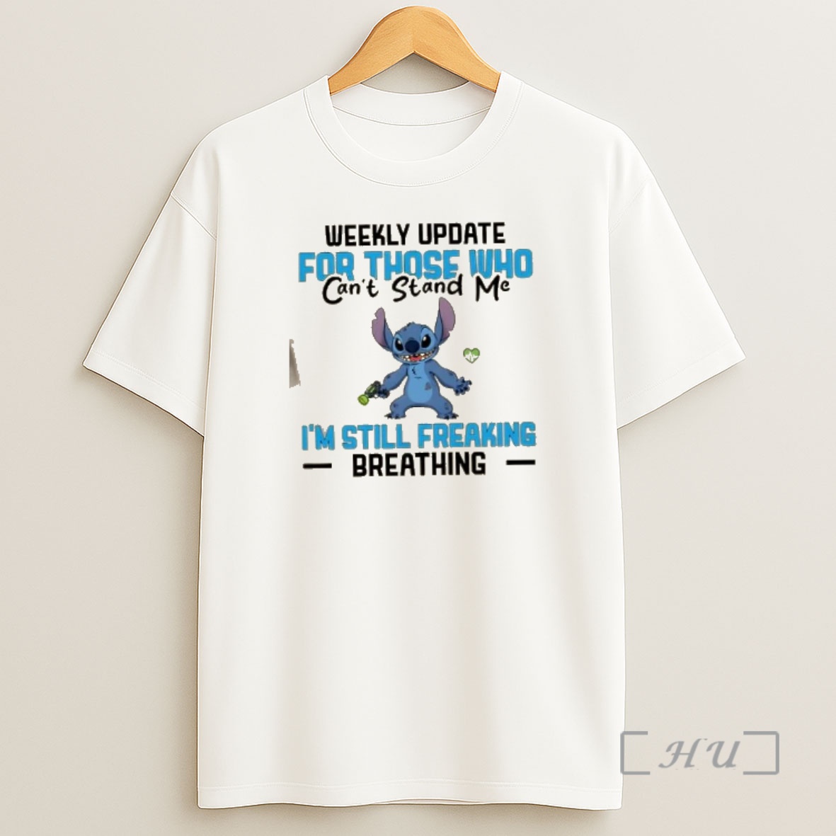 Officials Stitch Weekly Update For Those Who Cant Stand Me Im Still Freaking Breathing Shirt Sweatshirt Tee