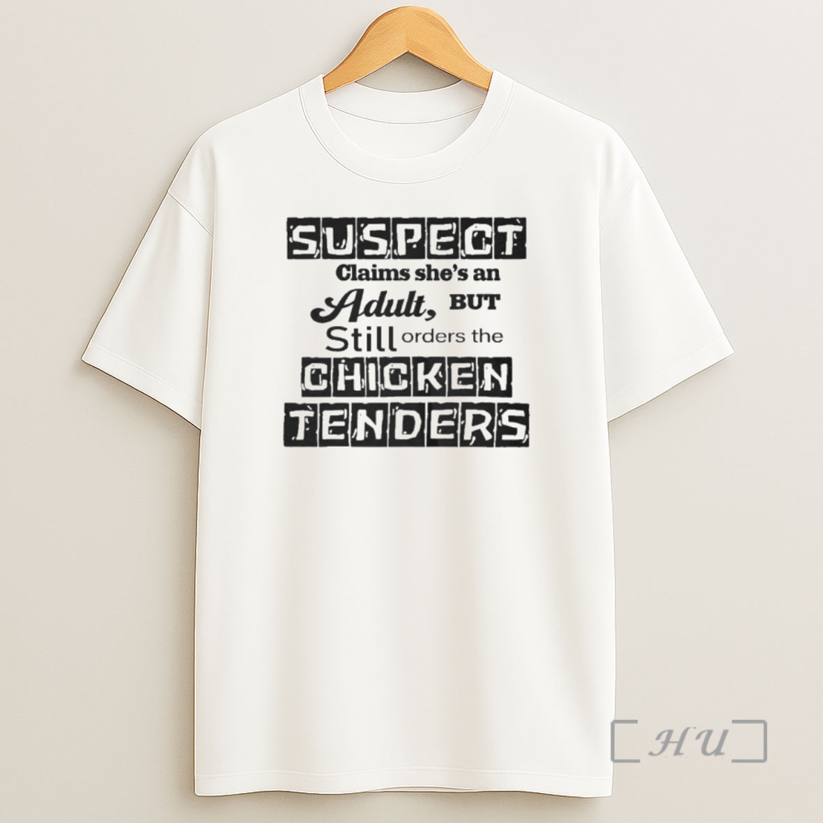 Officials Suspect Claims Shes An Adult But Still Orders The Chicken Tenders Shirt Sweatshirt Tee