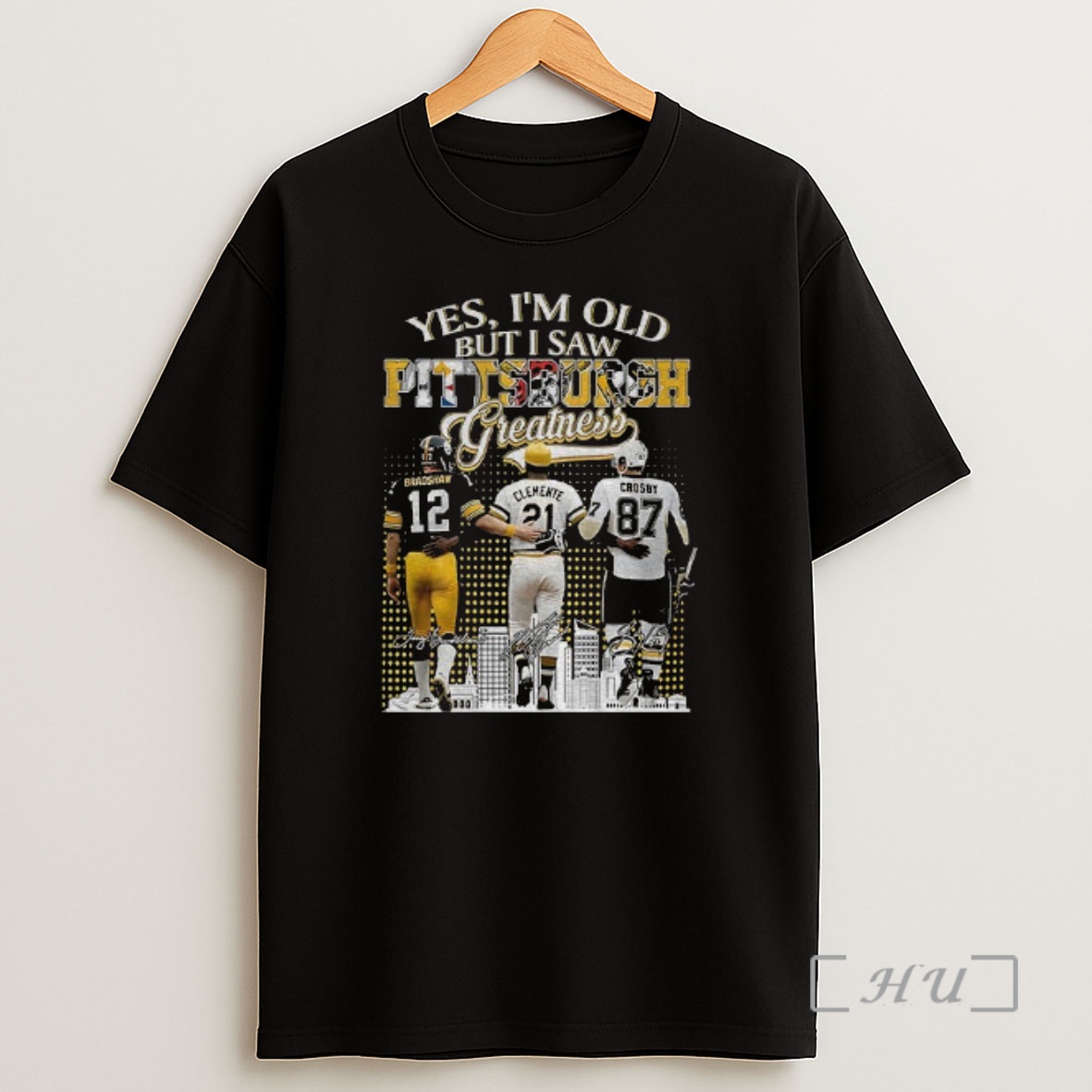 Officials Terry Bradshaw Roberto Clemente Sidney Crosby Yes Im Old But I Saw Pittsburgh Steelers Greatness Signature Shirt Sweatshirt Tee