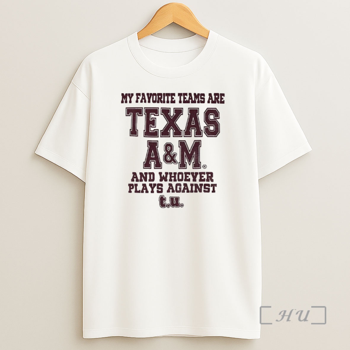 Officials Texas Am Aggies Football My Favorite Teams Are Texas Am And Whoever Plays Against Shirt Sweatshirt Tee