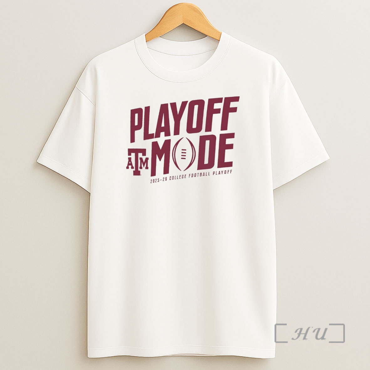 Officials Texas Am Aggies Playoff Mode 2025 26 College Football Playoff Premium Shirt Sweatshirt Tee