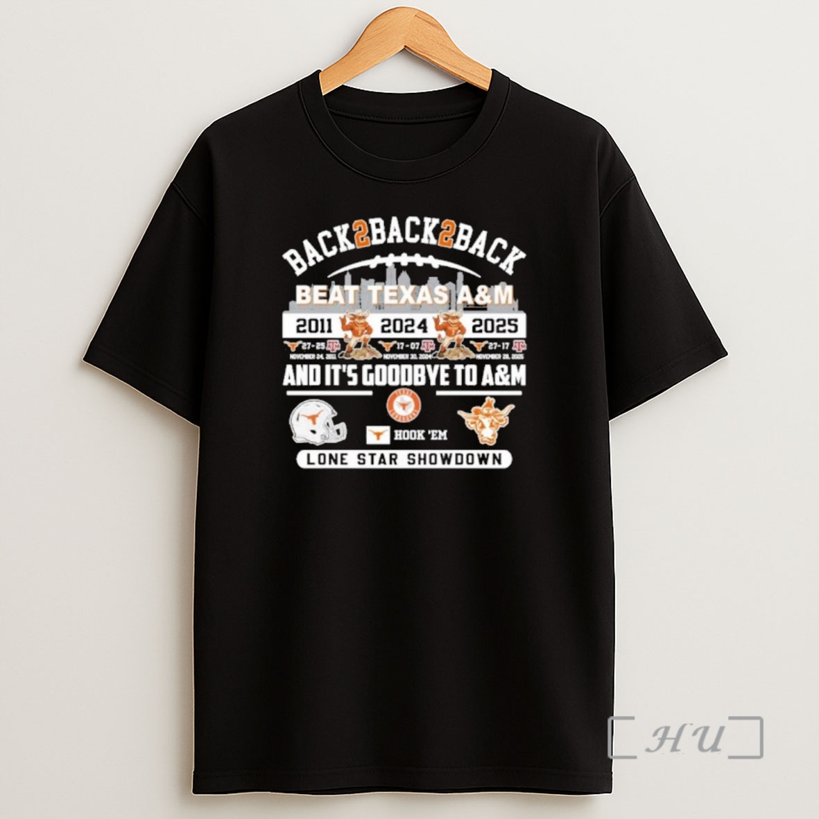 Officials Texas Longhorns Back 2 Back 2 Back Beat Texas Am And Its Goodbye To Am Premium Shirt Sweatshirt Tee