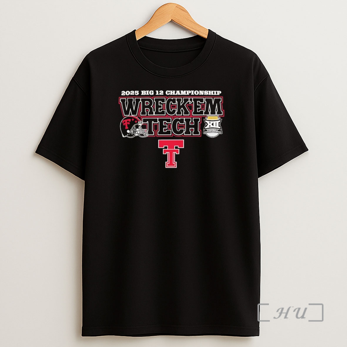 Officials Texas Tech Red Raiders Wreckem Tech 2025 Big 12 Champions Premium Shirt Sweatshirt Tee