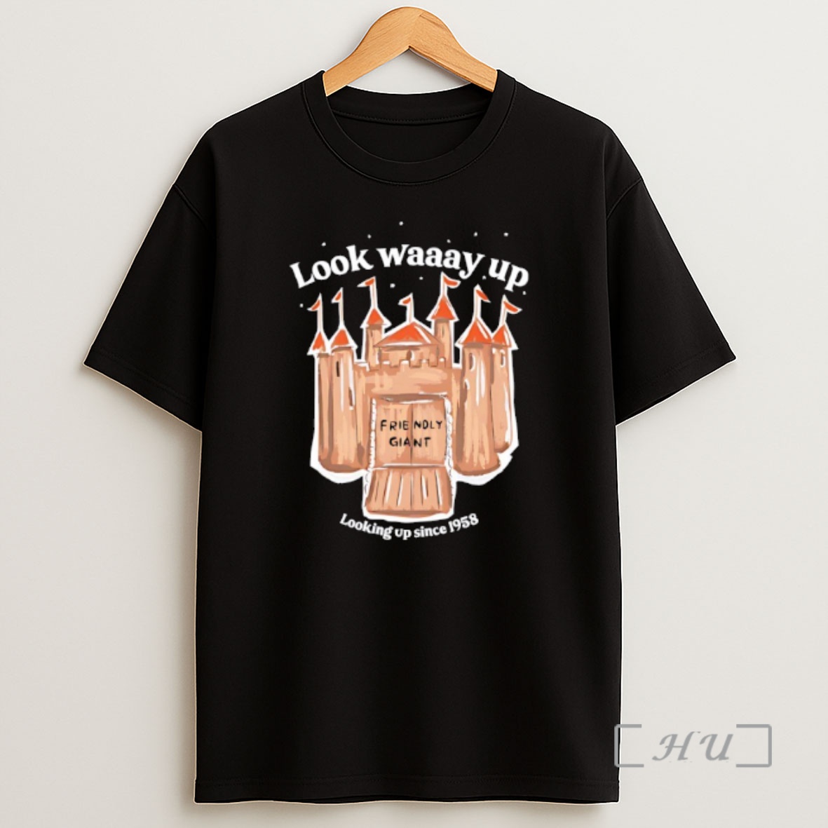 Officials The Friendly Giant Look Waaay Up Looking Up Since 1958 Graphic Premium Shirt Sweatshirt Tee