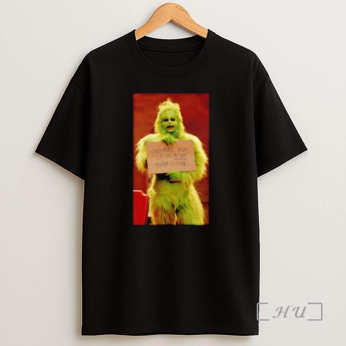 Officials The Grinch Christmas Trees Go Up After Thanksgiving Graphic Premium Shirt Sweatshirt Tee