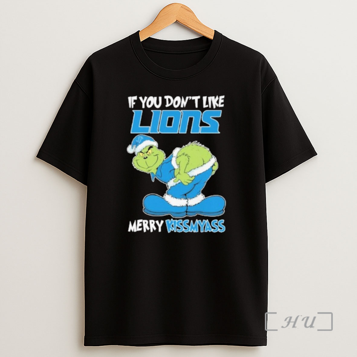 Officials The Grinch If You Dont Like Lions Merry Kissmyass Shirt Sweatshirt Tee