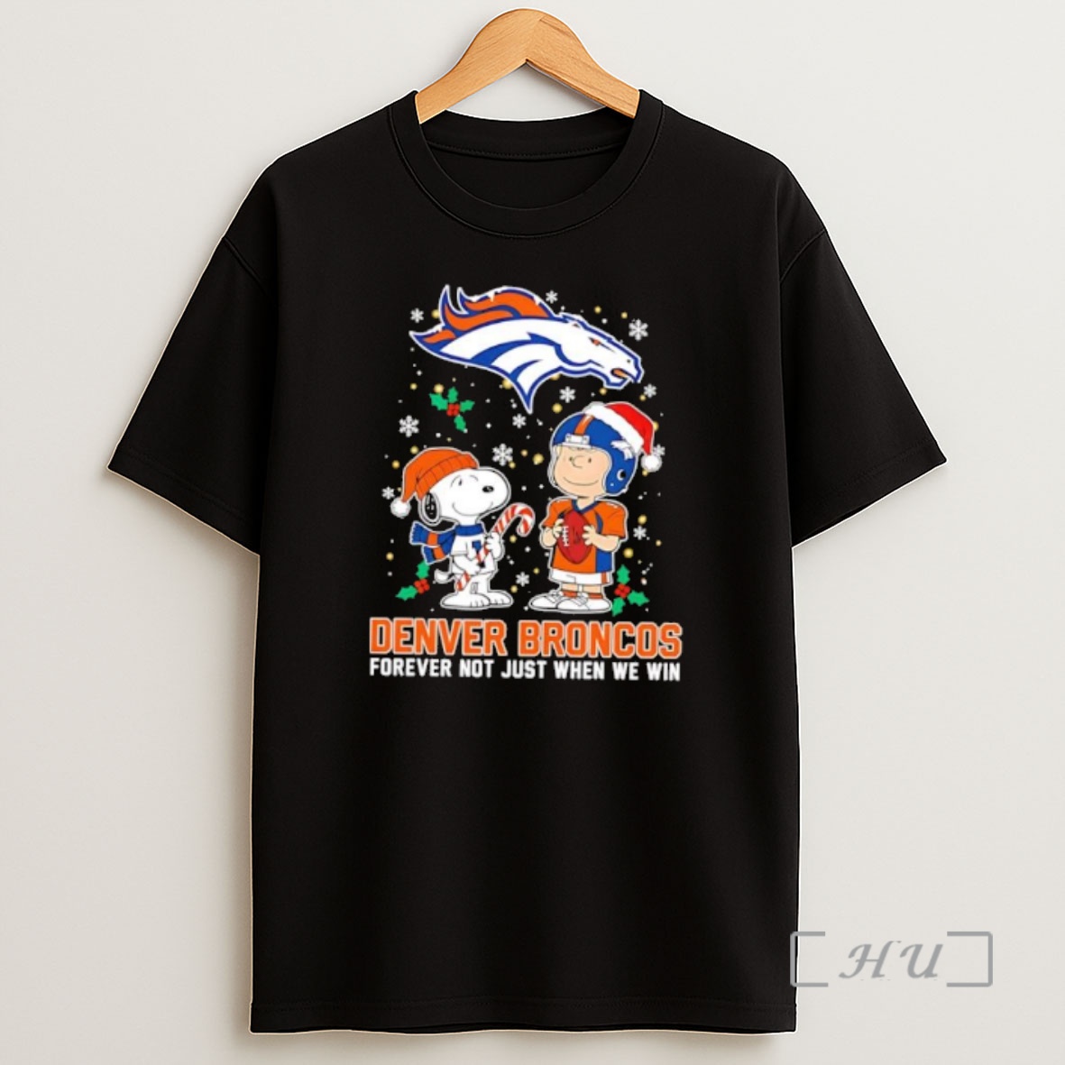 Officials The Peanuts Snoopy Christmas Denver Broncos Forever Not Just When We Win Shirt Sweatshirt Tee