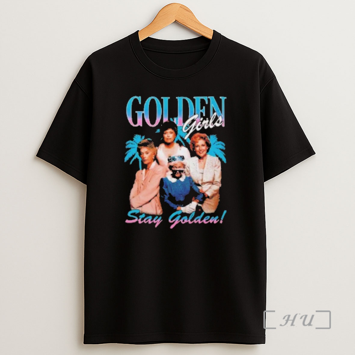 Officials The Golden Girls Stay Golden Shirt Sweatshirt Tee