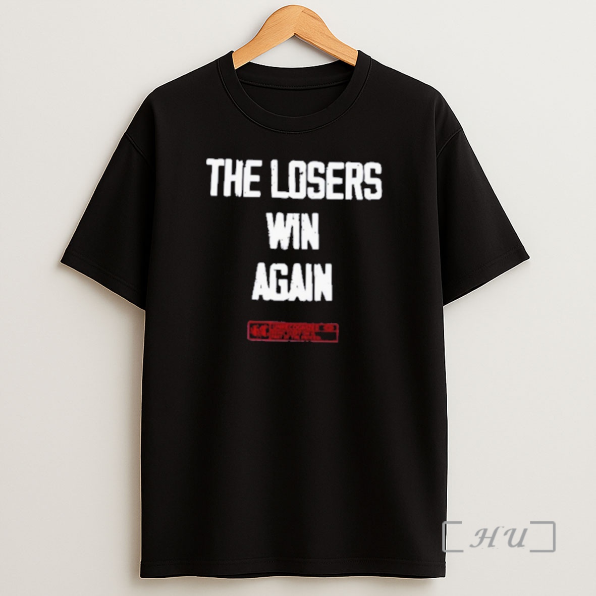 Officials The Losers Win Again Shirt Sweatshirt Tee