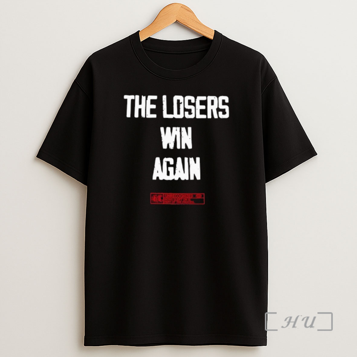 Officials The Losers Win Again Unrecongnized Shirt Sweatshirt Tee