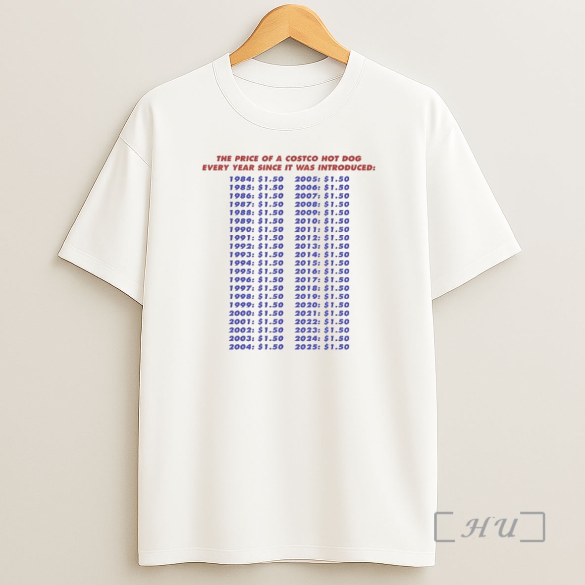 Officials The Price Of A Costco Hot Dog Every Year Since It Was Introduced Premium Shirt Sweatshirt Tee