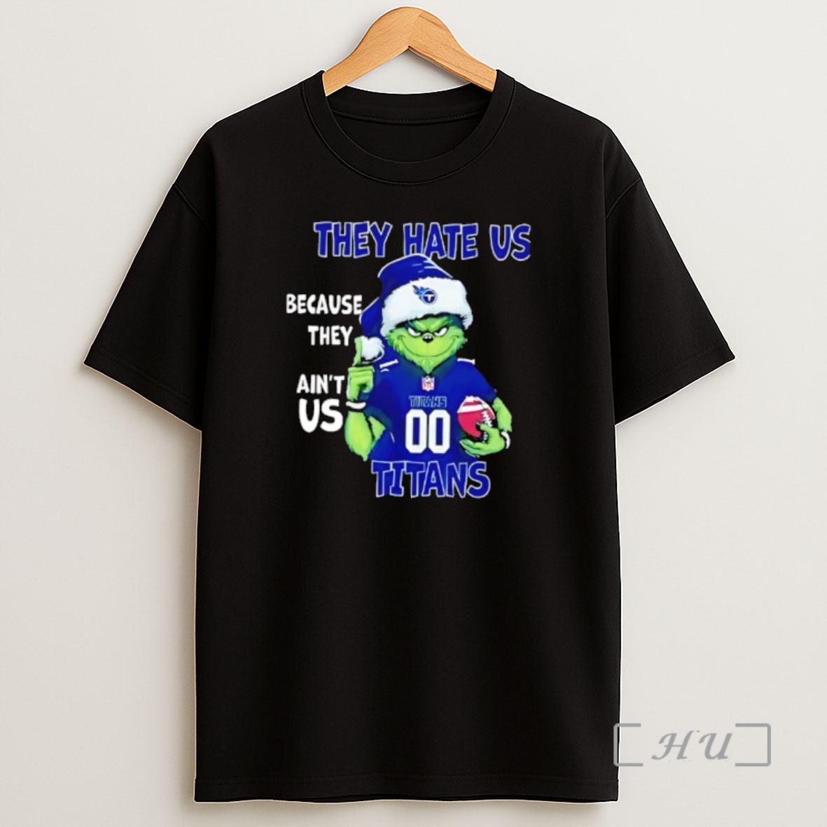 Officials They Hate Us Because They Aint Us Tennessee Titans Grinch Santa Premium Shirt Sweatshirt Tee