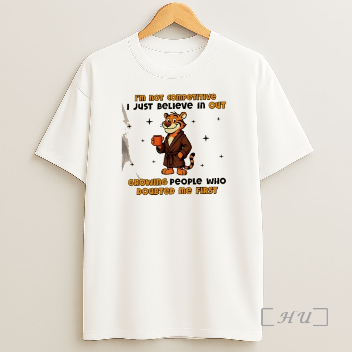 Officials Tiger Im Not Competitive I Just Believe In Outgrowing People Who Doubted Me First Premium Shirt Sweatshirt Tee