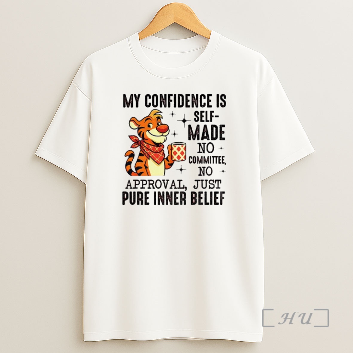 Officials Tiger Drink Coffee Self Made No Committee No Approval Just Pure Inner Belief Premium Shirt Sweatshirt Tee