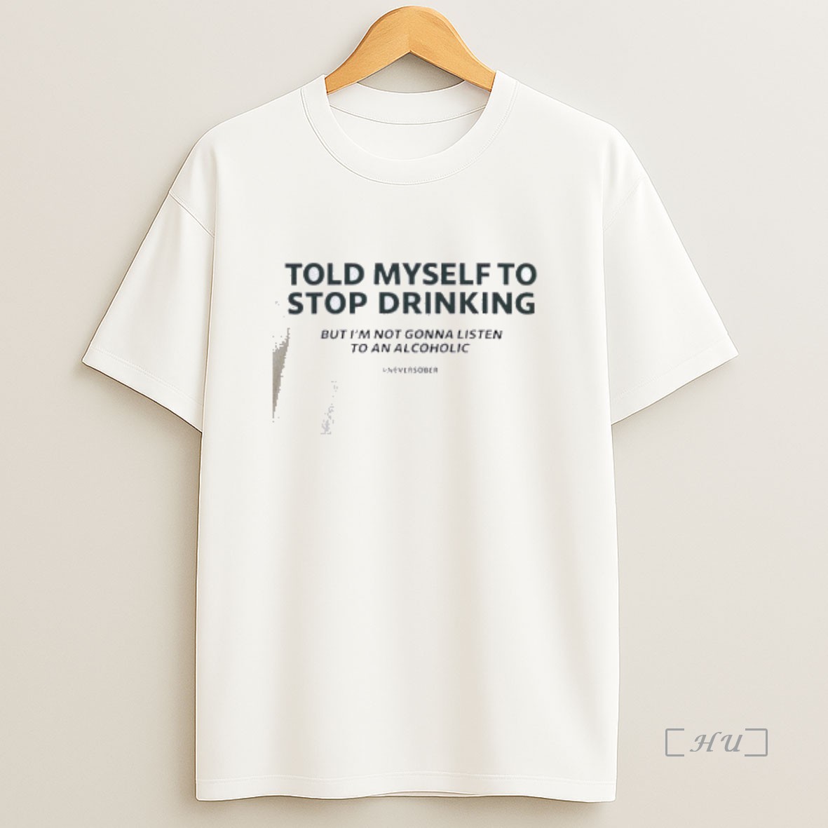 Officials Told Myself To Stop Drinking Premium Shirt Sweatshirt Tee