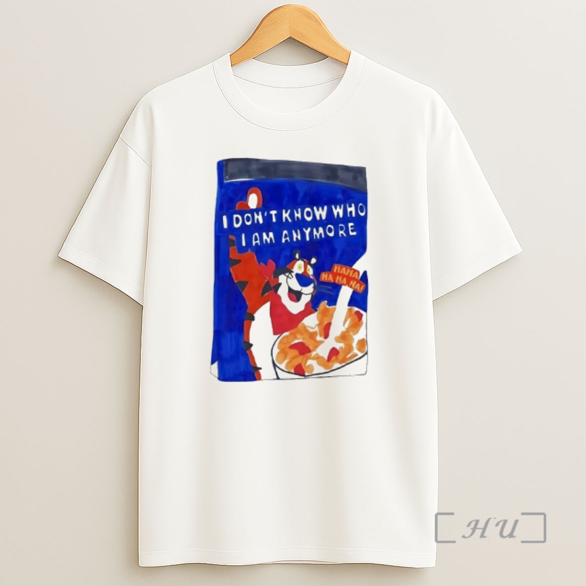 Officials Tony The Tiger I Dont Know Who I Am Anymore Ha Ha Ha Shirt Sweatshirt Tee