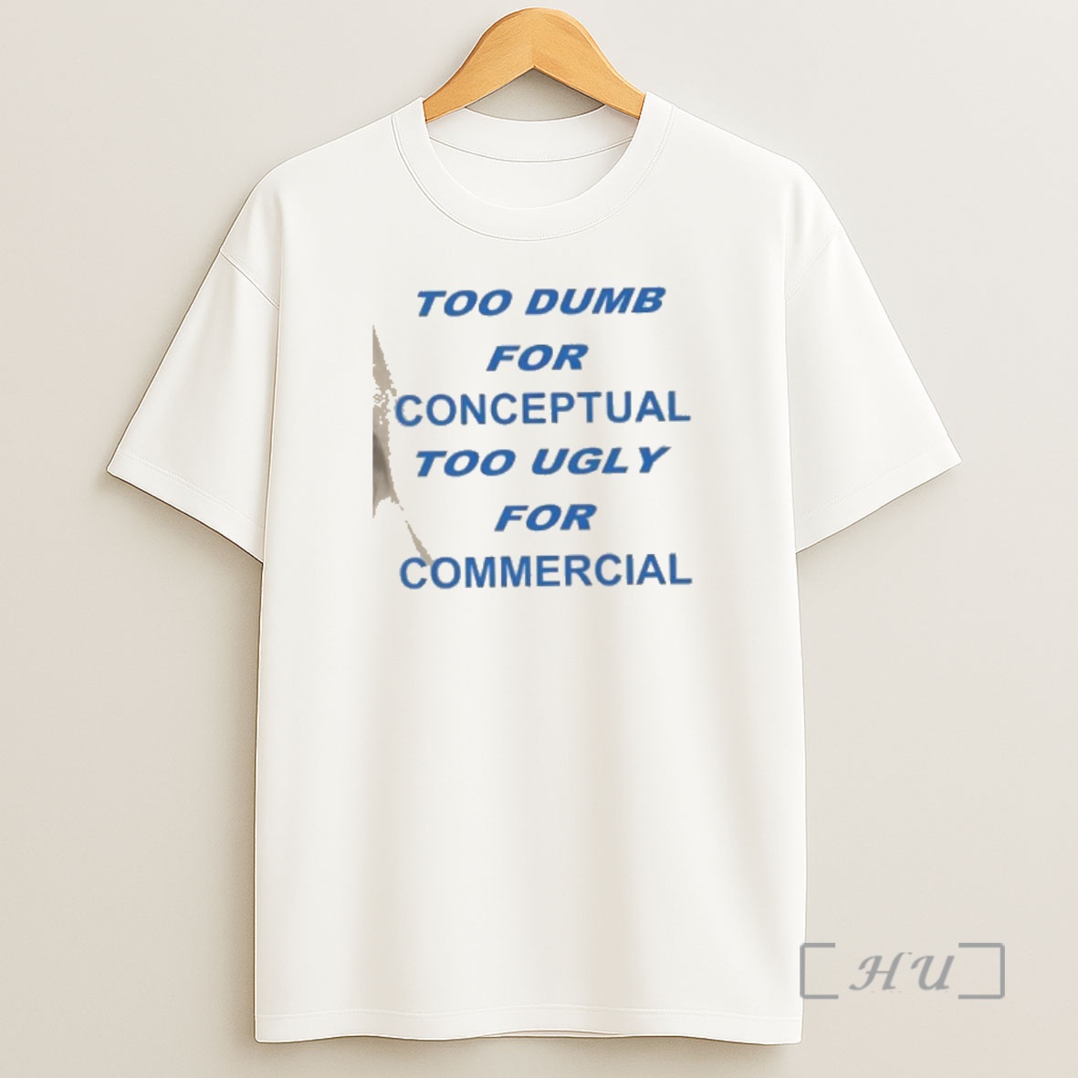 Officials Too Dumb For Conceptual Tod Ugly For Commercial Shirt Sweatshirt Tee