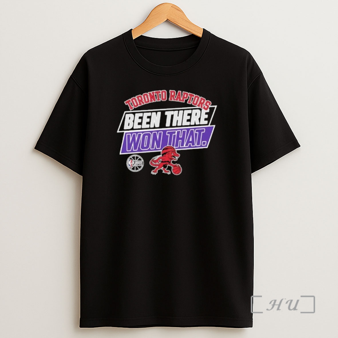 Officials Toronto Raptors Been There Won That Shirt Sweatshirt Tee
