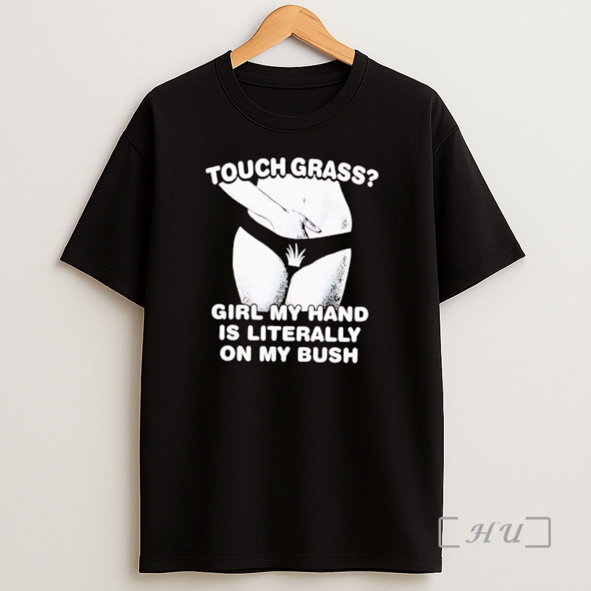Officials Touch Grass Girl My Hand Is Literally On My Bush Girl Sexy Shirt Sweatshirt Tee