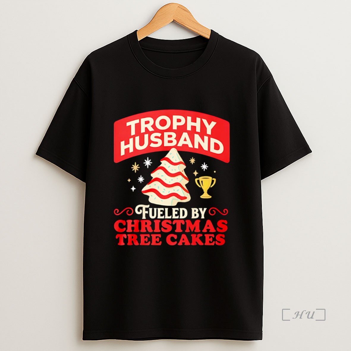 Officials Trophy Husband Fueled By Christmas Tree Cakes Shirt Sweatshirt Tee