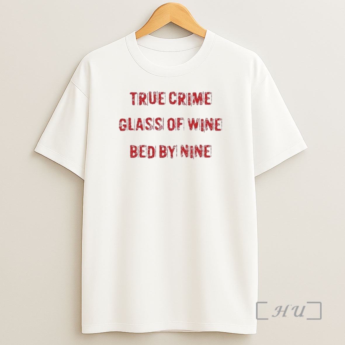 Officials True Crime Glass Of Wine Bed By Nine Shirt Sweatshirt Tee