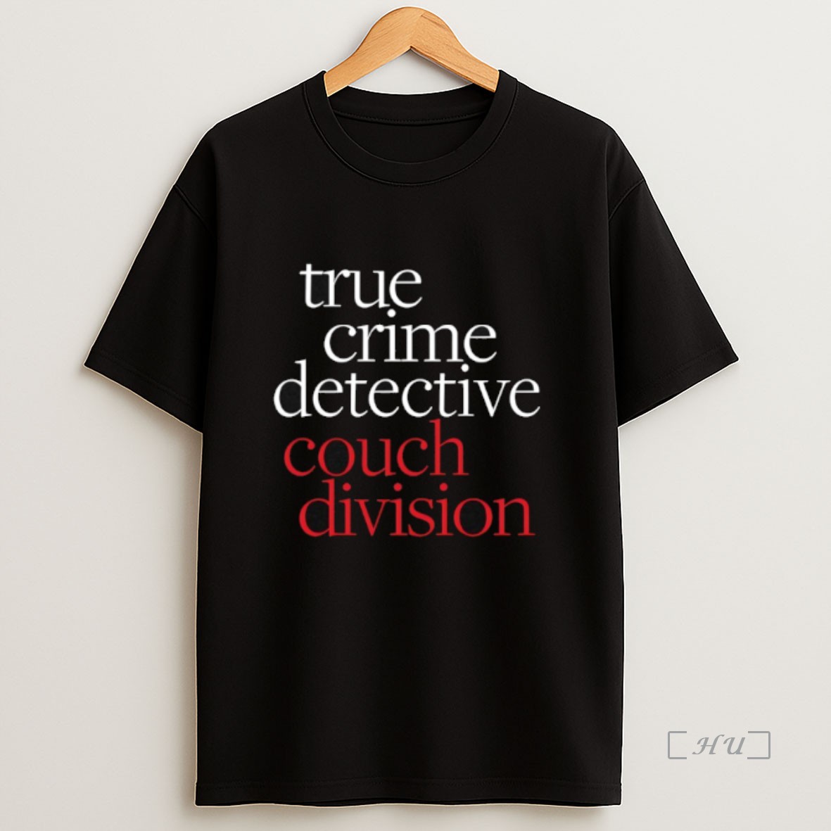 Officials True Crime Detective Couch Division Premium Shirt Sweatshirt Tee