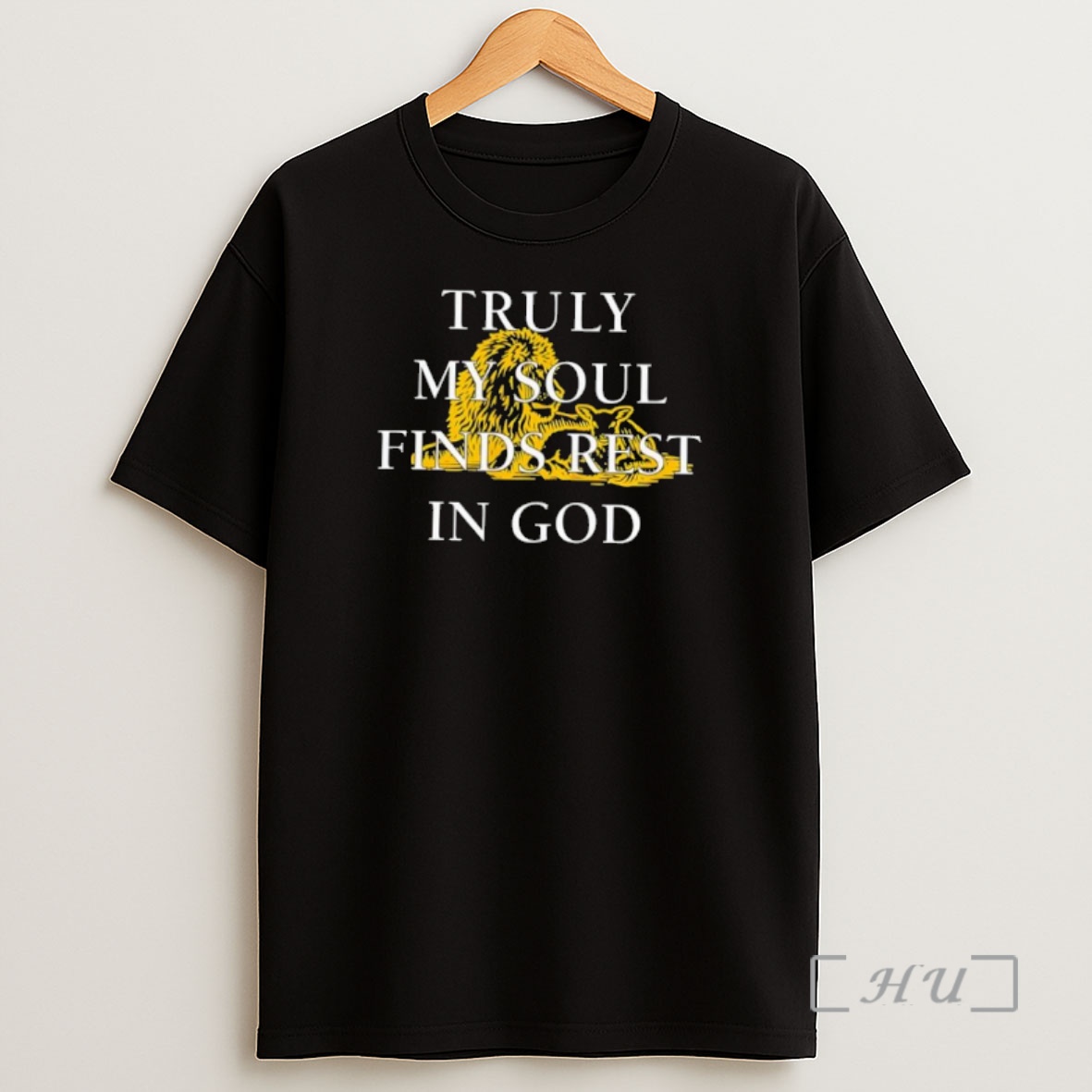 Officials Truly My Soul Finds Rest In God Lions Premium Shirt Sweatshirt Tee