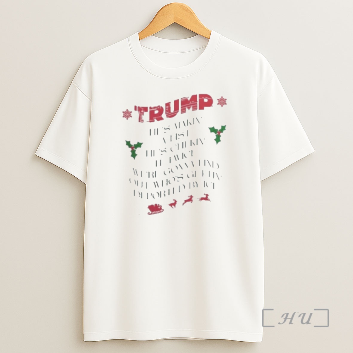 Officials Trump Hes Makin A List Hes Chekin It Twice Shirt Sweatshirt Tee