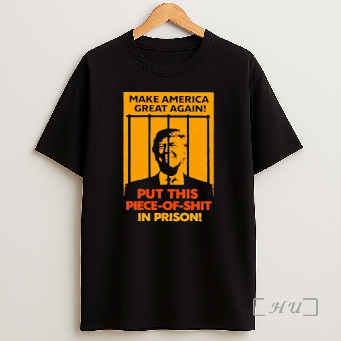 Officials Trump Make America Great Again Put This Piece Of Shit In Prison Shirt Sweatshirt Tee