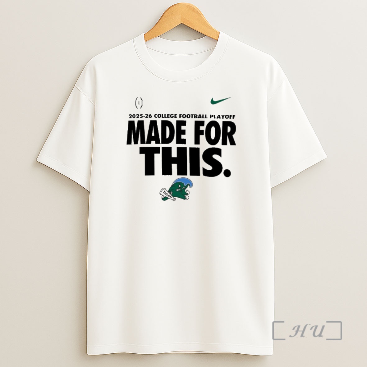 Officials Tulane Green Wave 2025 26 College Football Playoff Made For This Shirt Sweatshirt Tee
