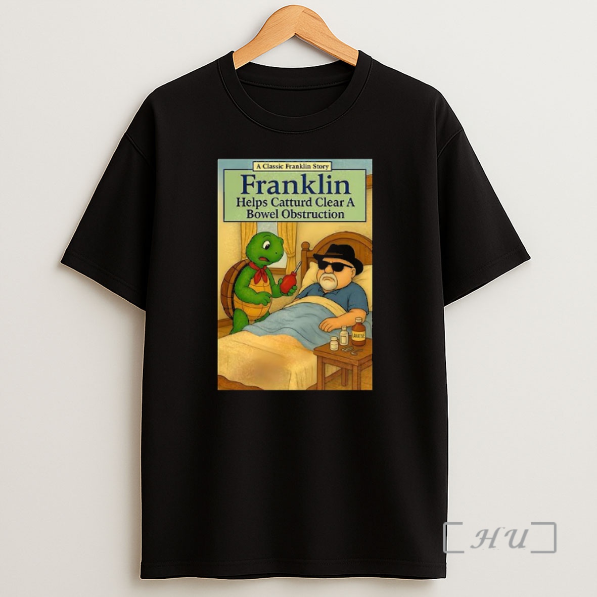 Officials Turtle Franklin Help Catturd Clear A Bowel Obstruction Premium Shirt Sweatshirt Tee