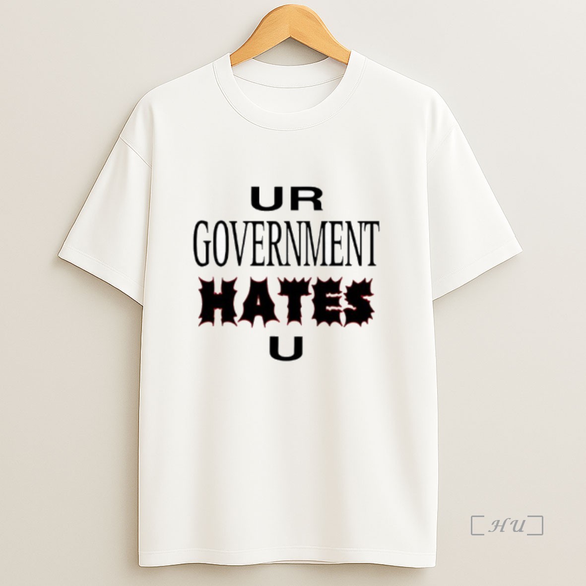Officials Ur Government Hates U Premium Shirt Sweatshirt Tee