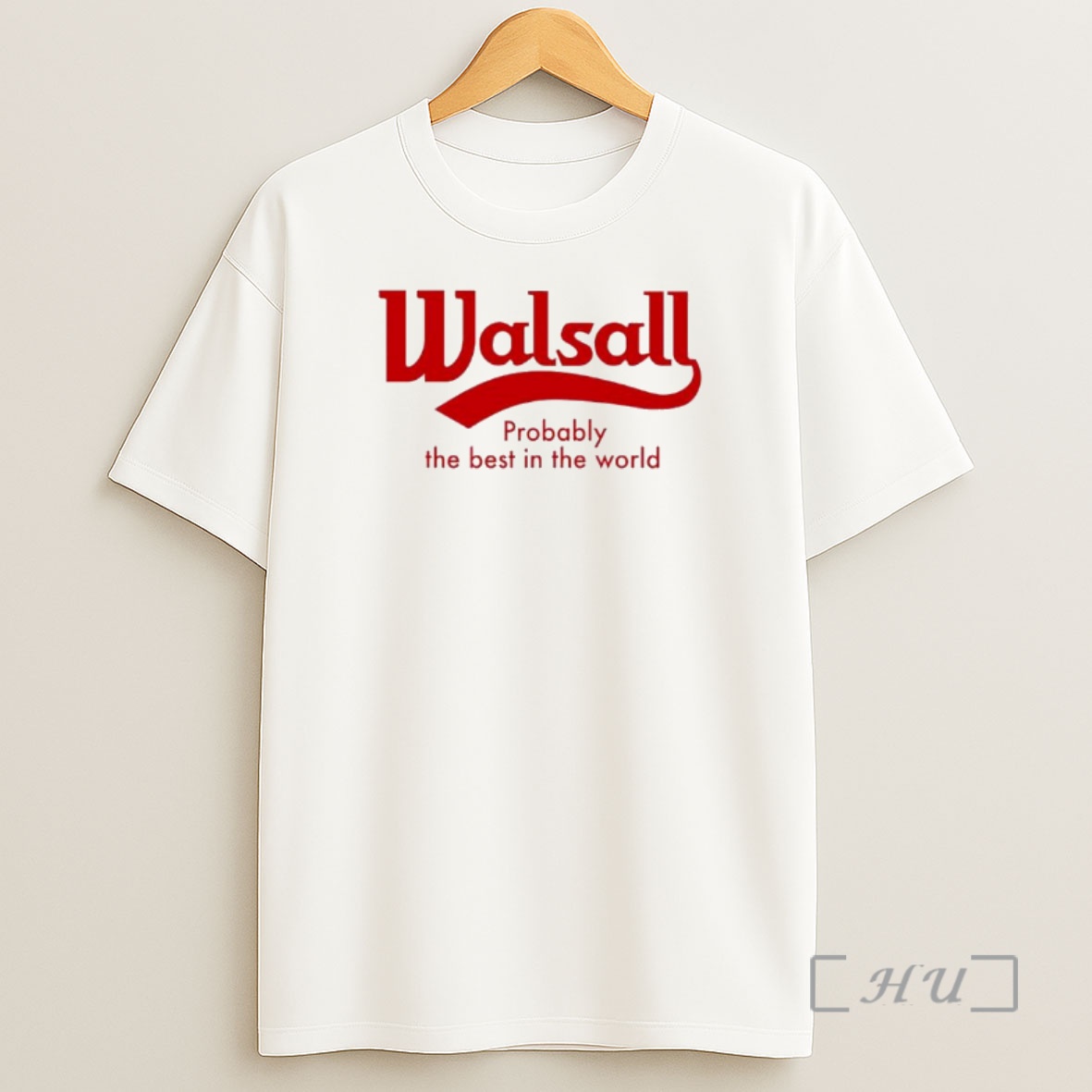 Officials Walsall Probably The Best In The World Logo Shirt Sweatshirt Tee