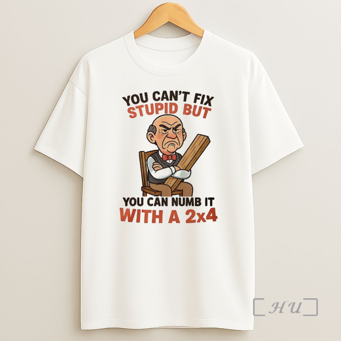 Officials Walter Jeff Dunham You Cant Fix Stupid But You Can Numb It With A 2x4 Shirt Sweatshirt Tee