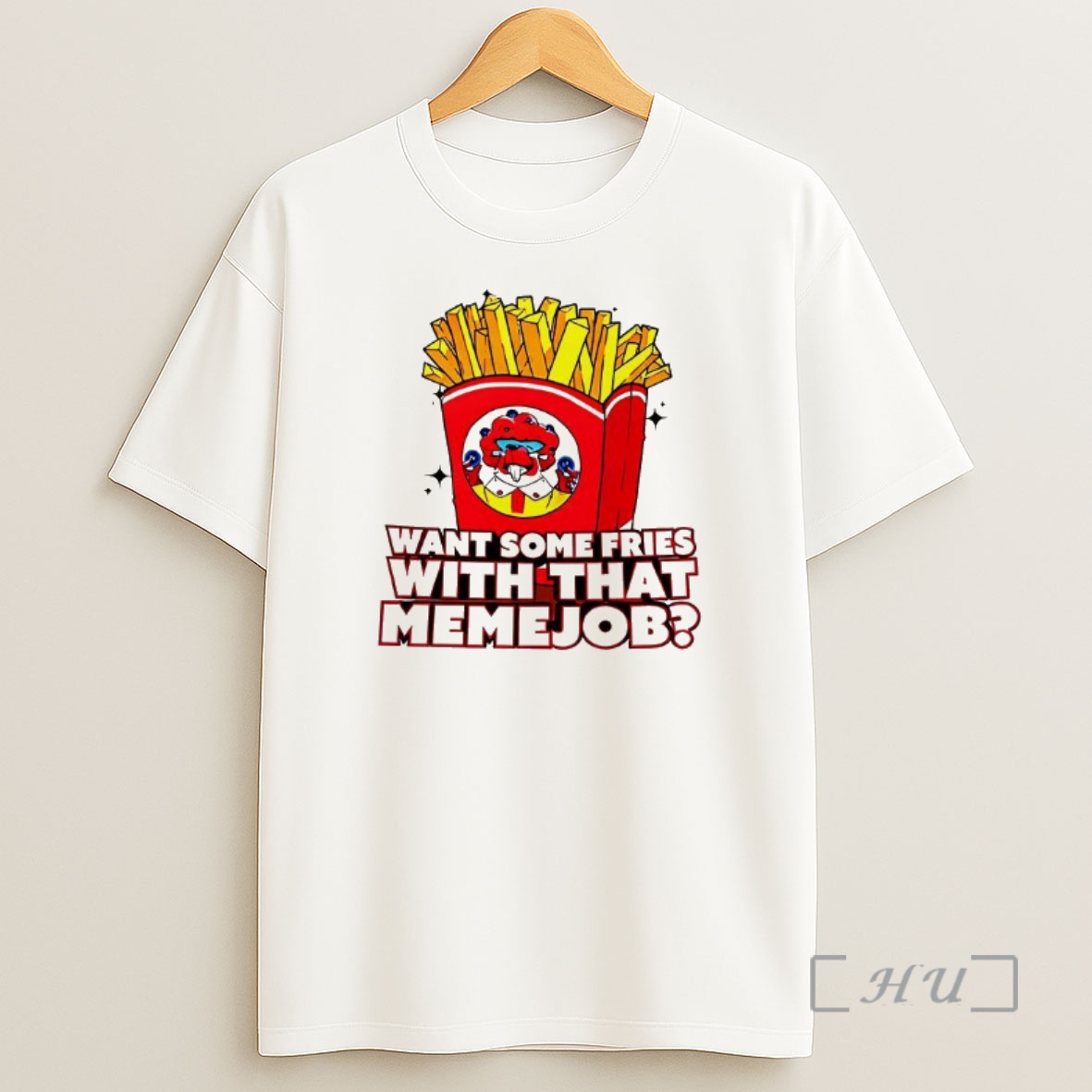 Officials Want Some Fries With That Memejob Shirt Sweatshirt Tee