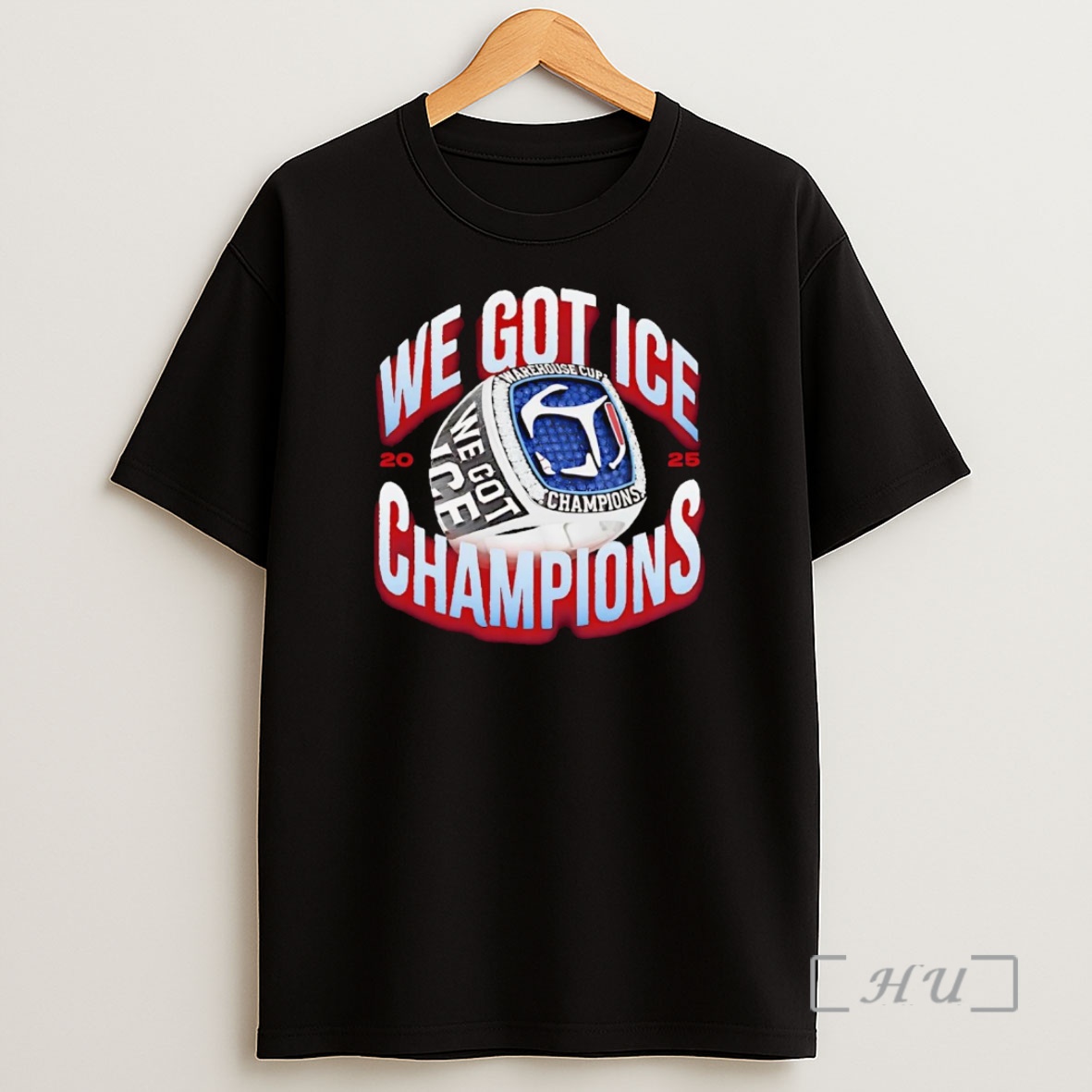 Officials We Got Ice Champions Warehouse Cup Rings 2025 Shirt Sweatshirt Tee