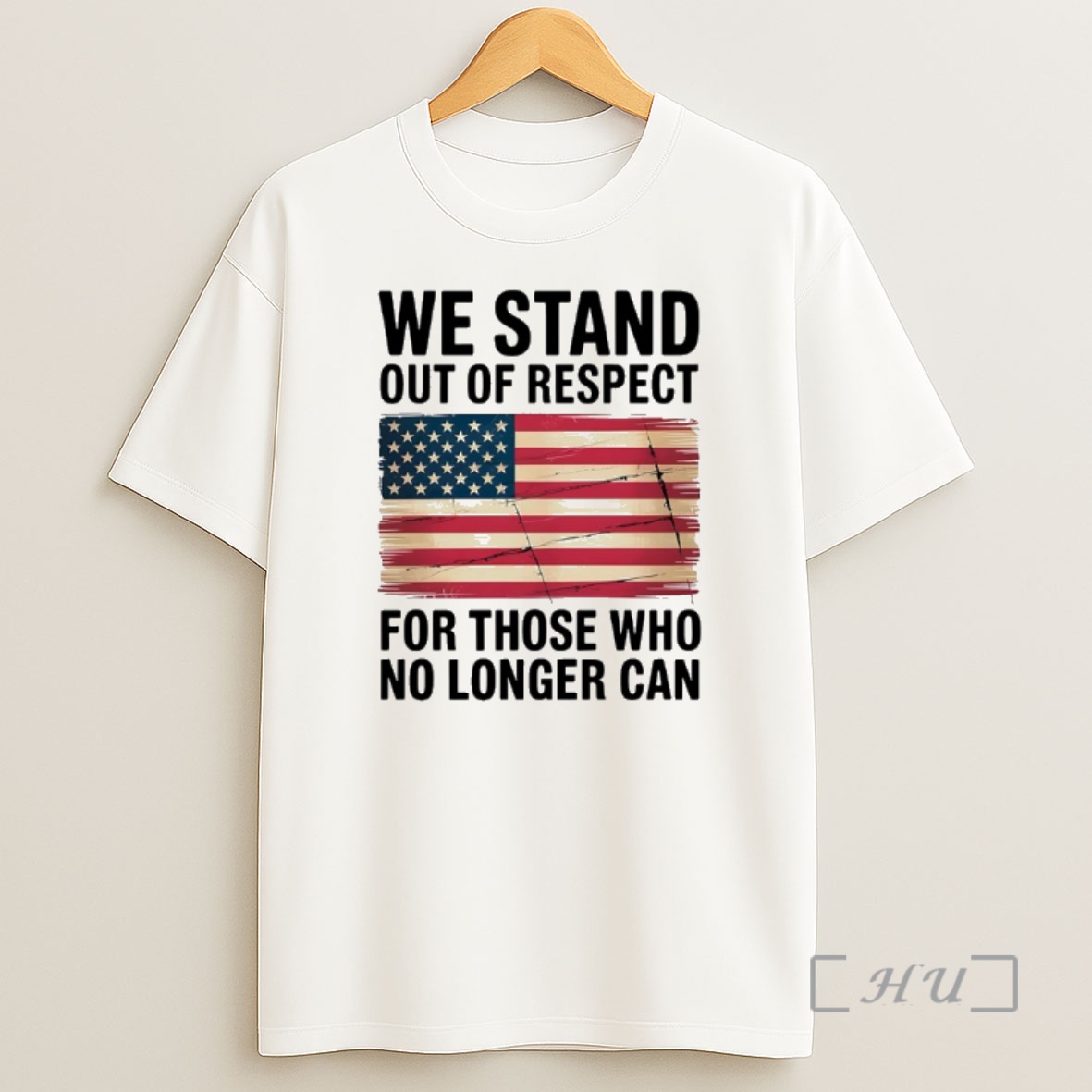 Officials We Stand Out Of Respect For Those Who No Longer Can Usa Flag Shirt Sweatshirt Tee