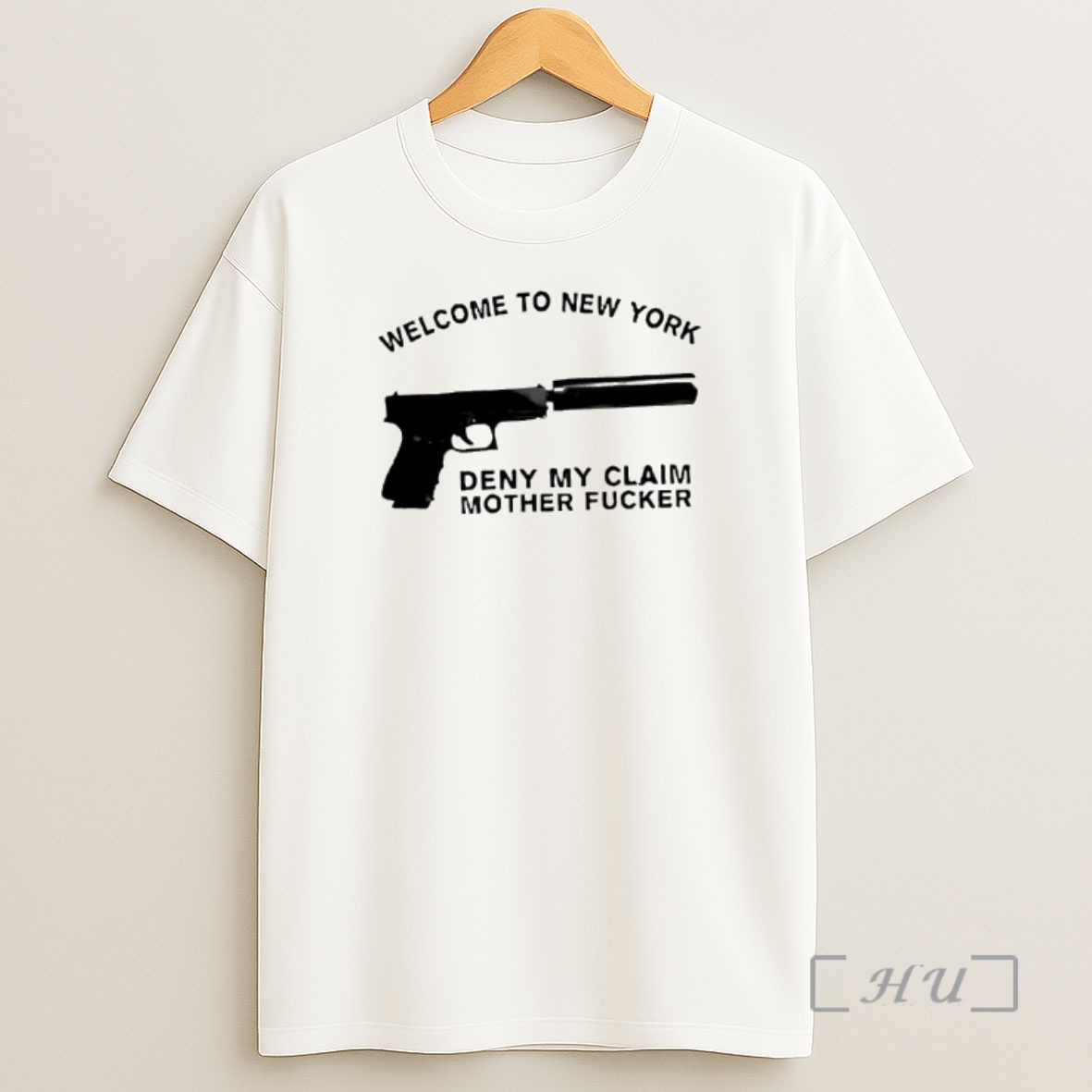 Officials Welcome To New York Deny My Claim Mother Fucker Guns Shirt Sweatshirt Tee