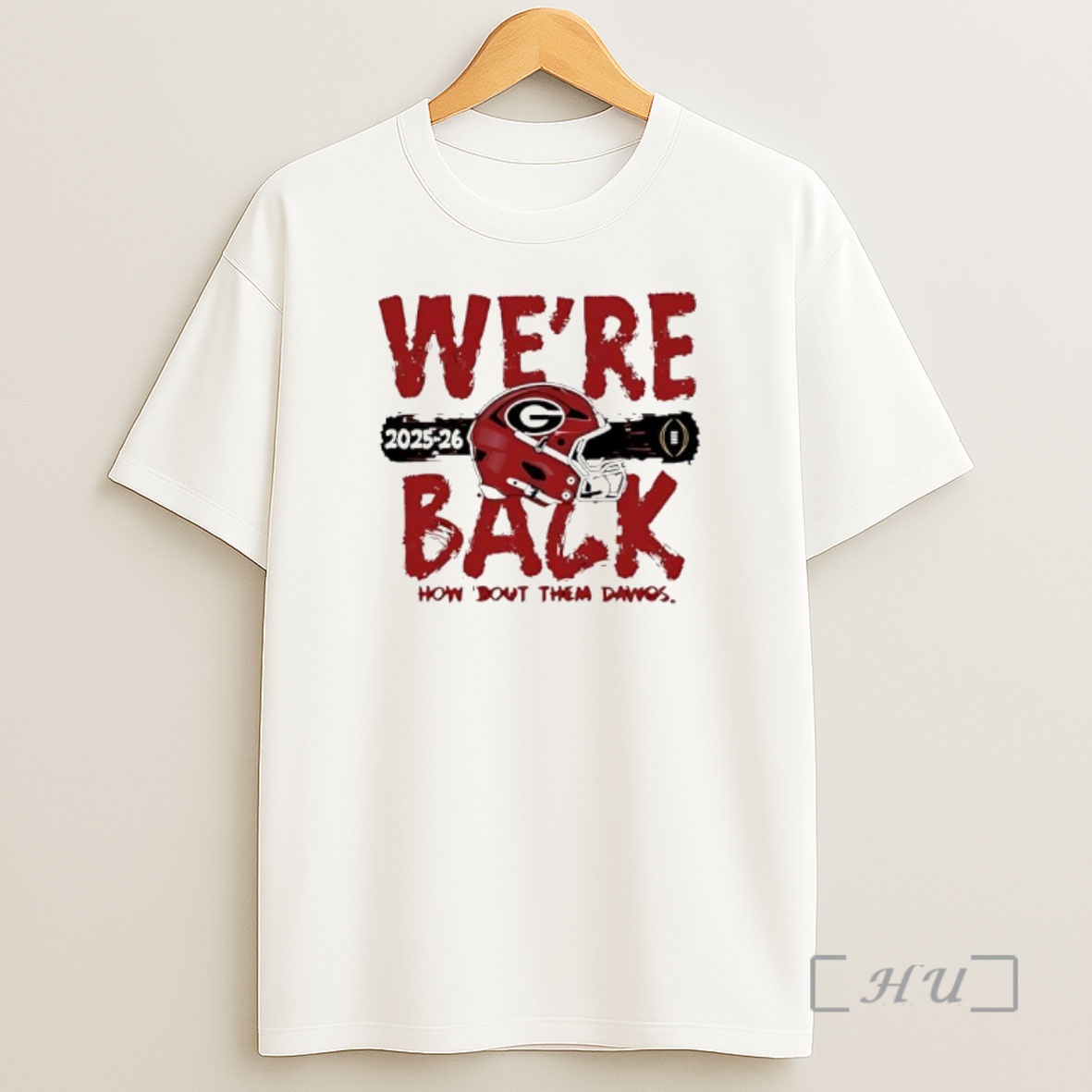Officials Were Back Georgia Bulldogs 2025 Cfp Bound Helmet Shirt Sweatshirt Tee