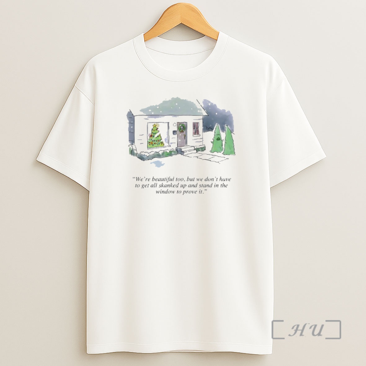 Officials Were Beautiful Too But We Dont Have To Get Skanked Up And Stand In The Window To Prove It Premium Shirt Sweatshirt Tee