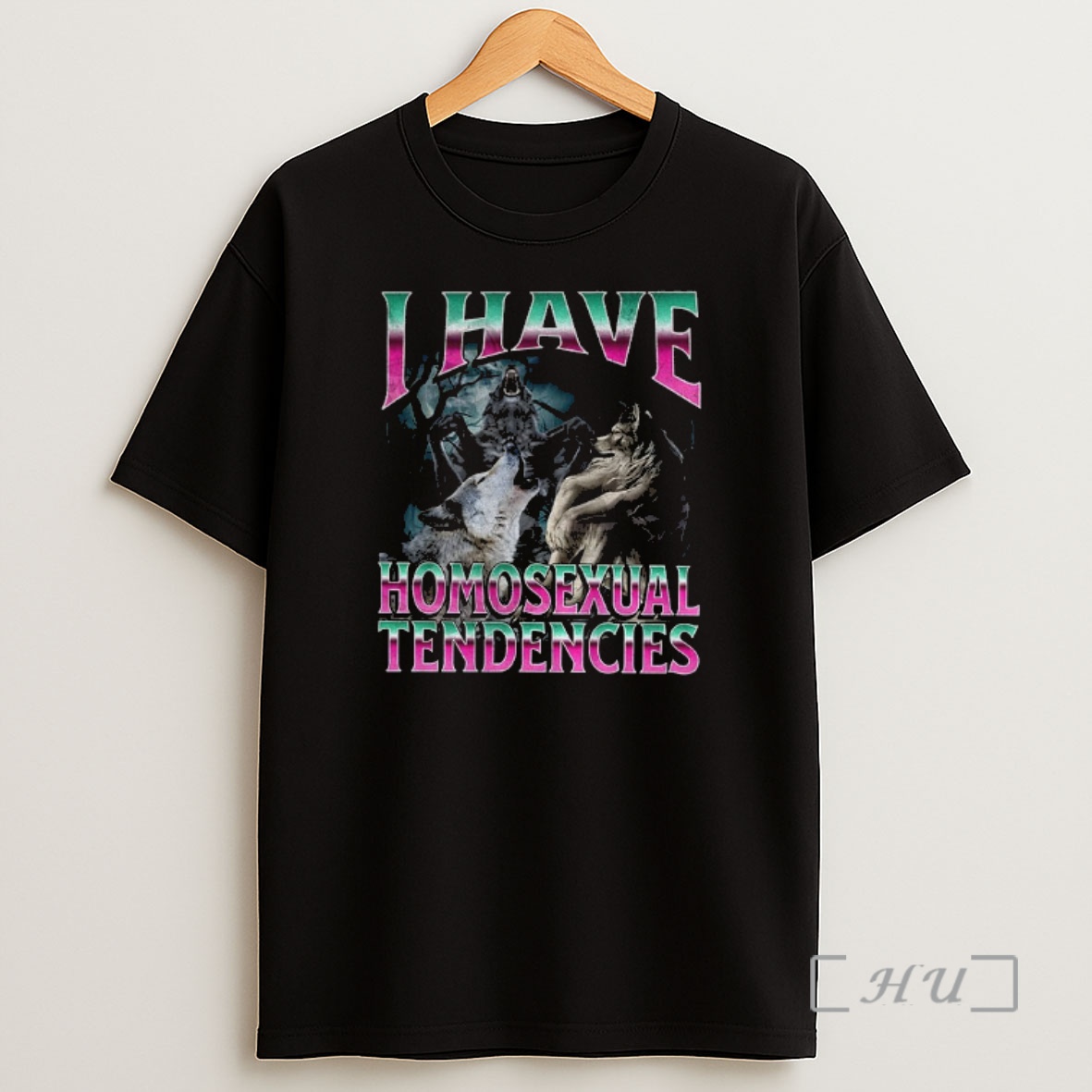 Officials Werewolf Meme I Have Homosexual Tendencies Shirt Sweatshirt Tee