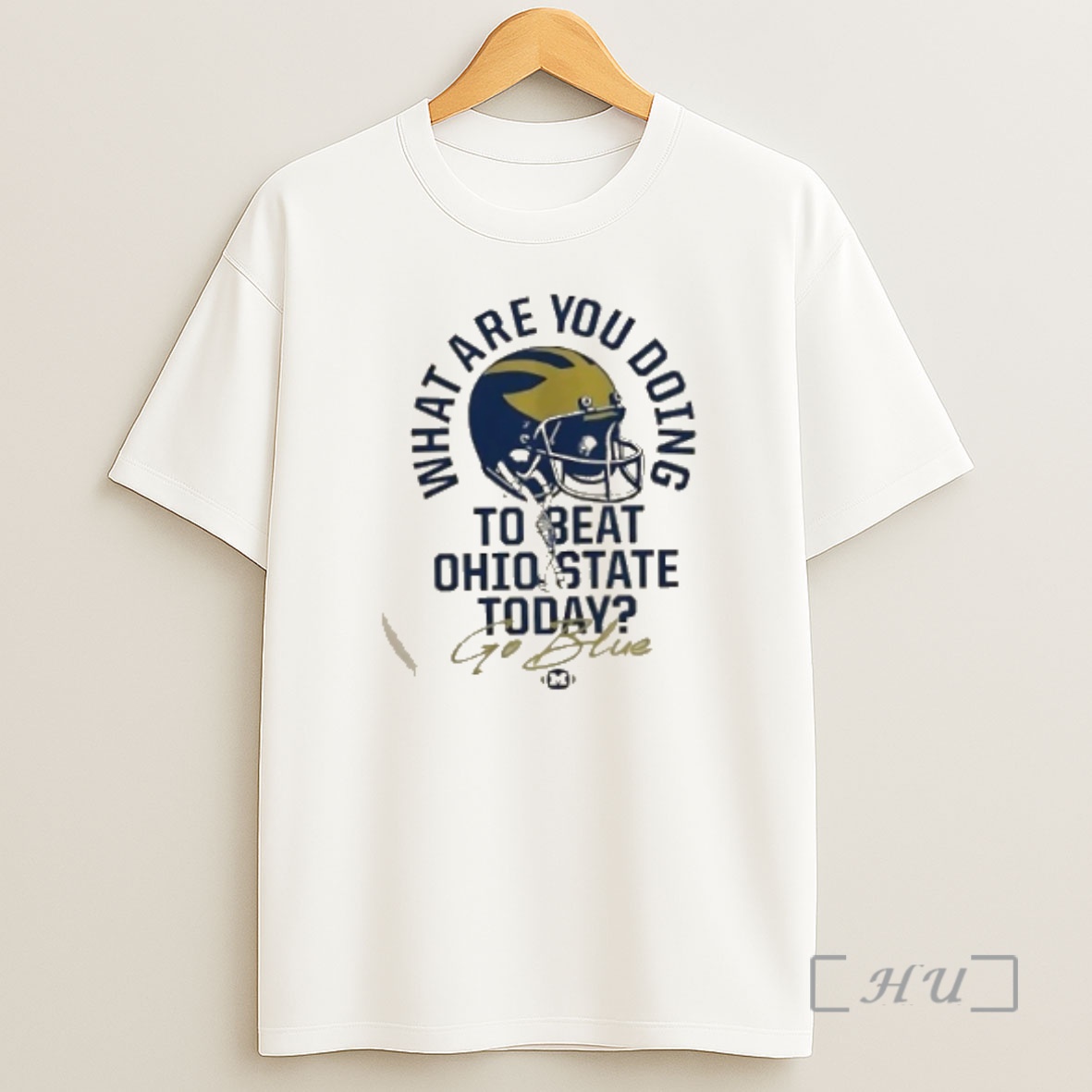 Officials What Are You Doing To Beat Ohio State Today Go Blue Michigan Wolverines 2025 The Game Premium Shirt Sweatshirt Tee